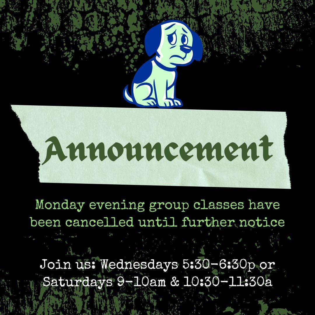 📣 Schedule Update!

Hey everyone! We need to pause our Monday evening dog classes for now. Brianna&rsquo;s currently injured and unable to train, and we don&rsquo;t have another trainer available to cover those sessions.

🐕&zwj;🦺 But we&rsquo;d still love to see you!
Join us on:

➡️ Wednesdays: 5:30&ndash;6:30pm
➡️ Saturdays: 9&ndash;10am or 10:30&ndash;11:30am

Thanks so much for your understanding! 🐶🐾